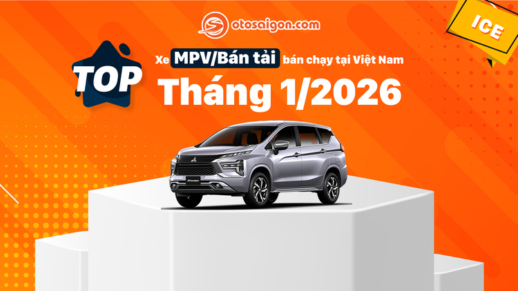 [Infographic] Top MPV/bán tải bán chạy trong tháng 1/2026: Khởi đầu quen thuộc của Xpander và Ranger