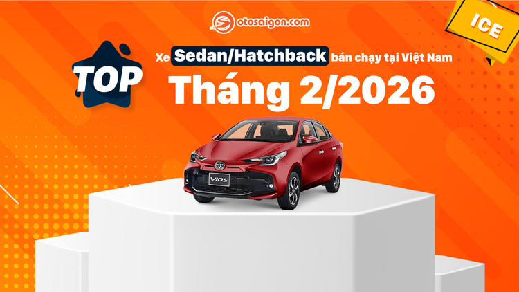[Infographic] Top Sedan/Hatchback bán chạy tháng 2/2026: Toyota Camry tăng gấp 3 doanh số