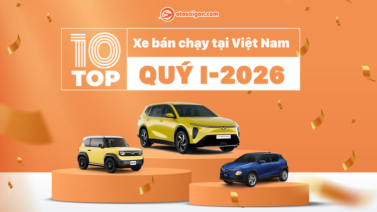 [Infographic] Top 10 xe bán chạy quý I-2026: Xe điện VinFast thống trị , Mitsubishi ngược dòng tăng trưởng thị phần